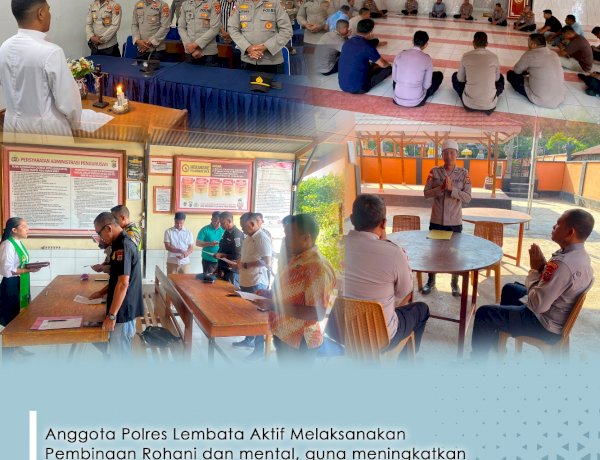 Tingkatkan Keimanan dan Ketakwaan, Anggota Polres Lembata Aktif Laksanakan Pembinaan Rohani dan Mental.